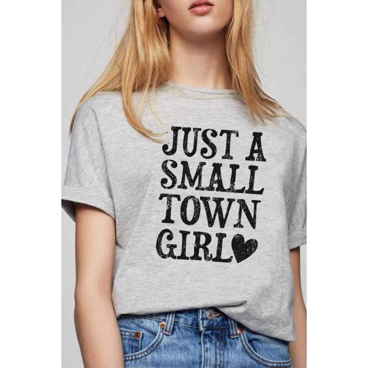 JUST A SMAIL TOWN GIRL GRAPHIC TEE